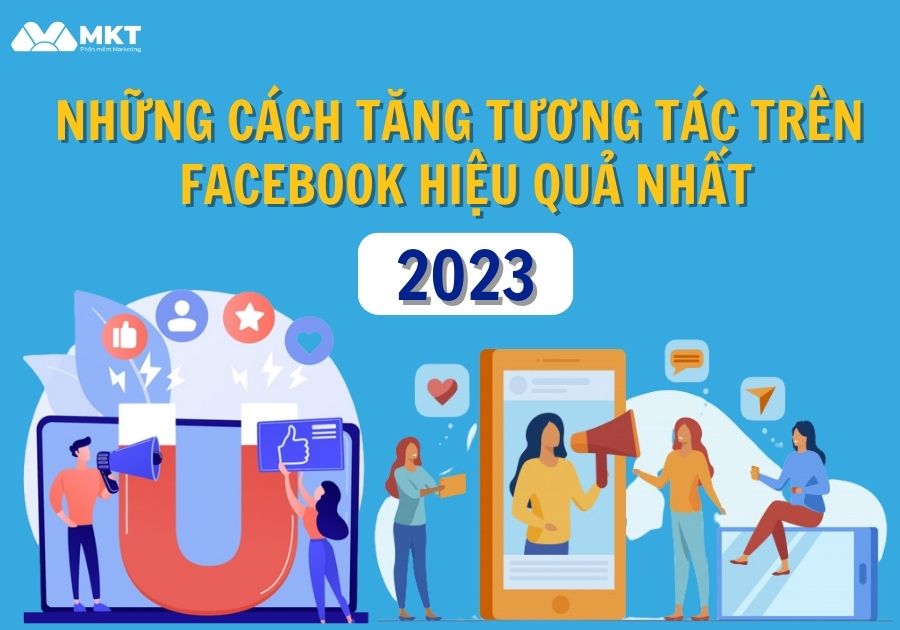 Những cách tăng tương tác trên Facebook hiệu quả