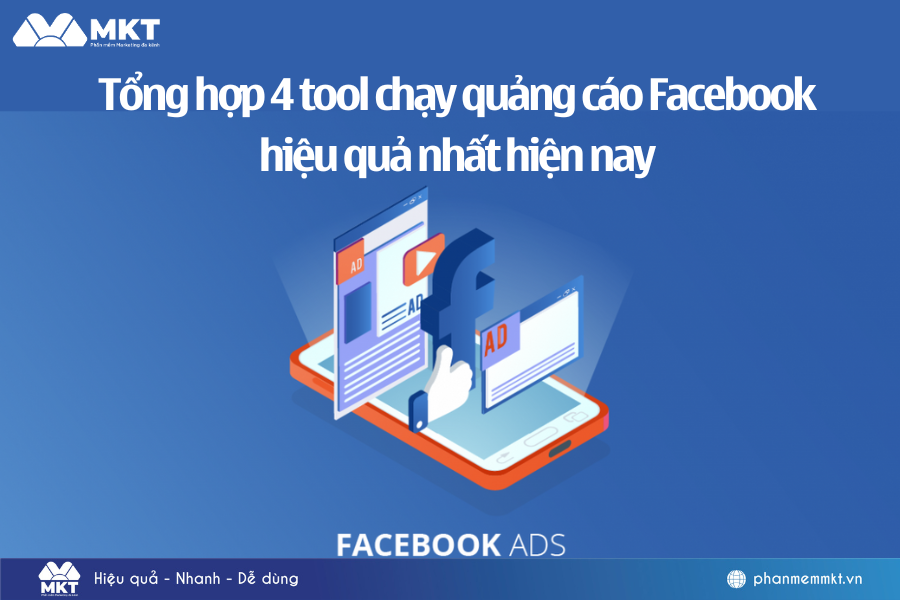 TOP 4 tool chạy quảng cáo Facebook