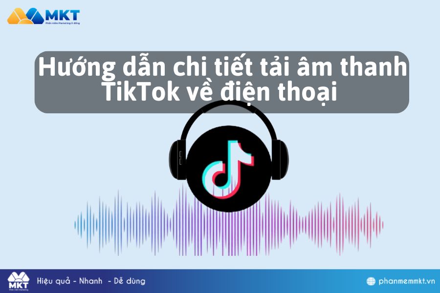 Tải âm thanh TikTok về điện thoại