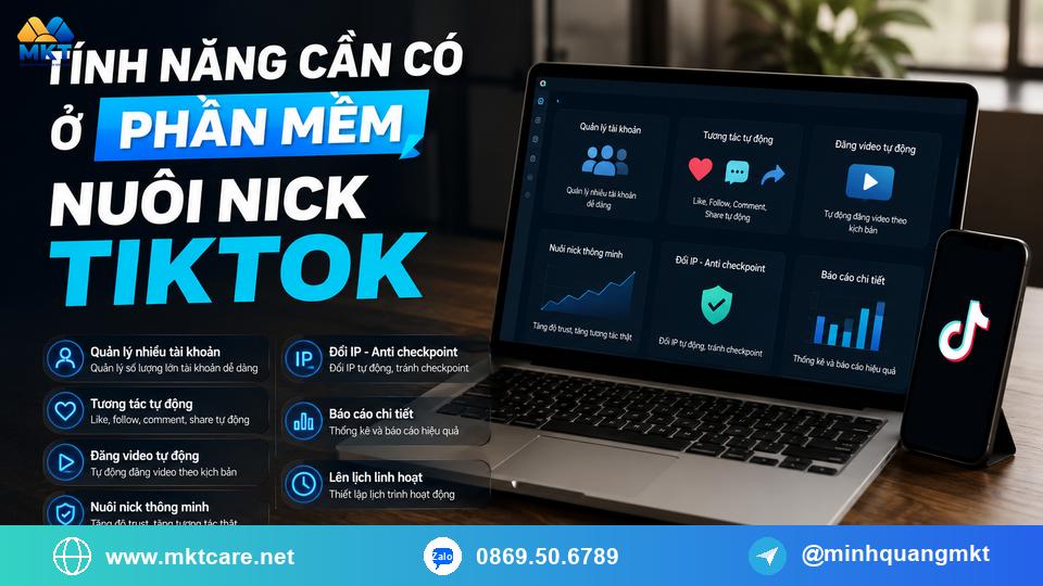tính năng cần có ở phần mềm nuôi nick TikTok tính năng cần có ở phần mềm nuôi nick TikTok