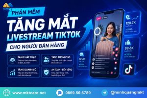 phần mềm tăng mắt livestream TikTok cho người bán hàng