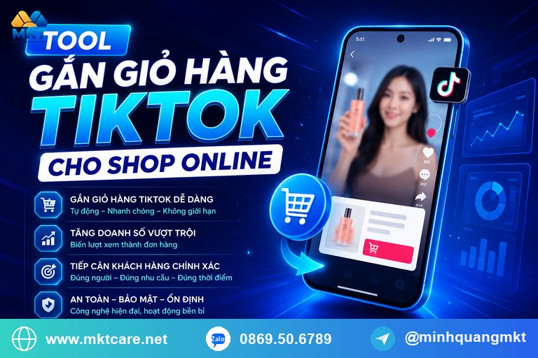 tool gắn giỏ hàng tiktok cho shop online