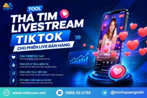 tool thả tim livestream TikTok cho phiên live bán hàng