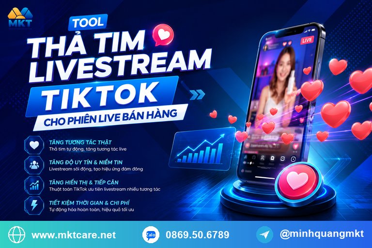 tool thả tim livestream TikTok cho phiên live bán hàng
